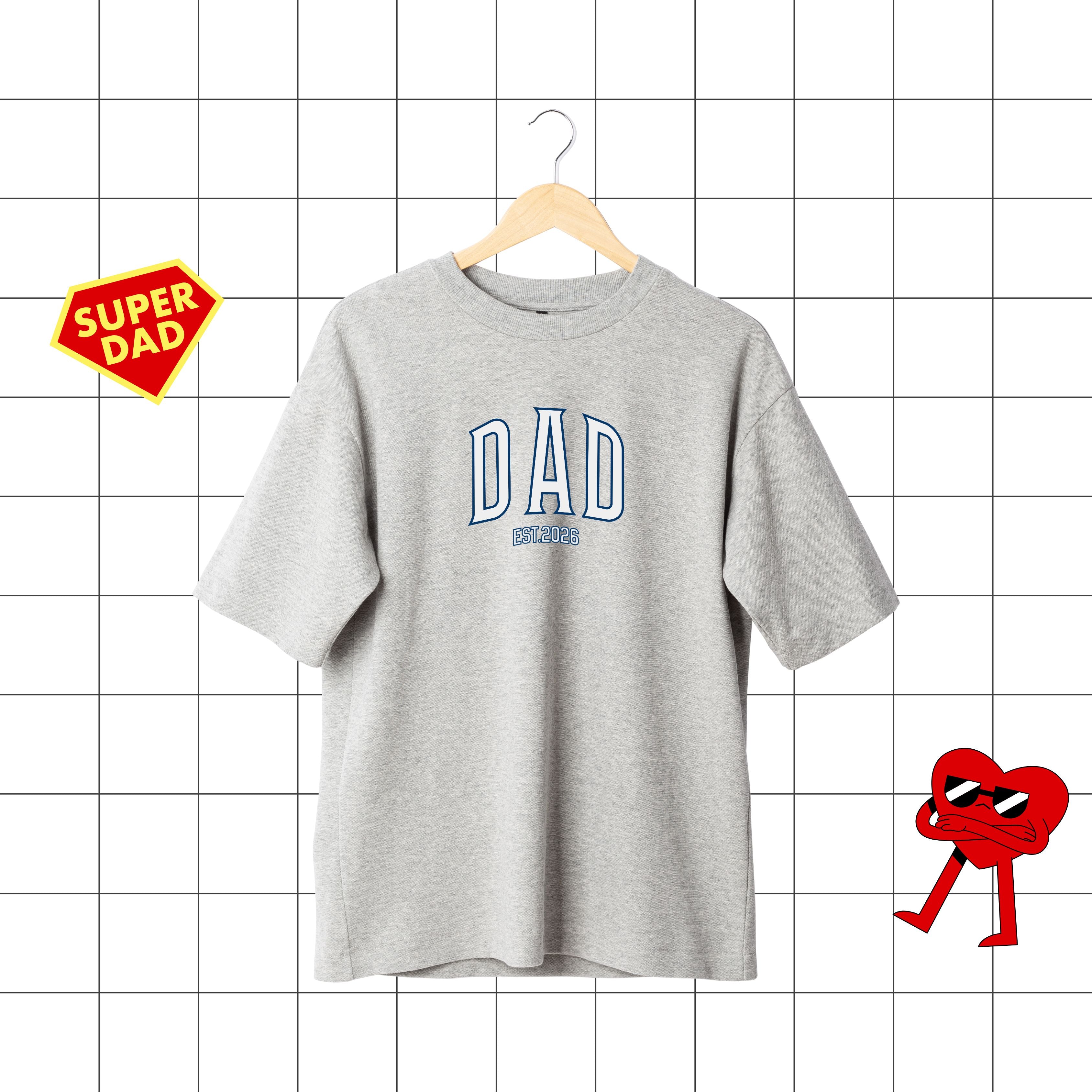 DAD EST (YEAR) (PRE-ORDER)