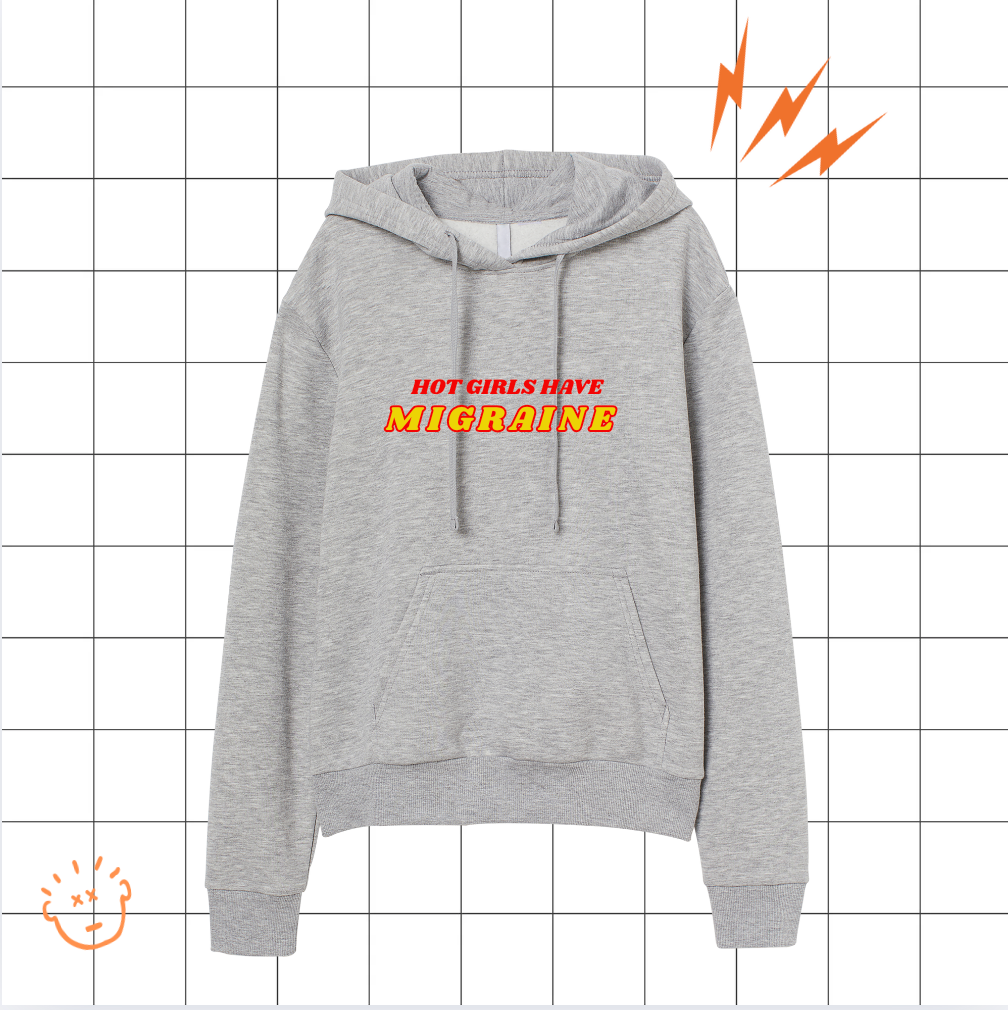 Hot Girls Have Migraine  (PRE-ORDER)