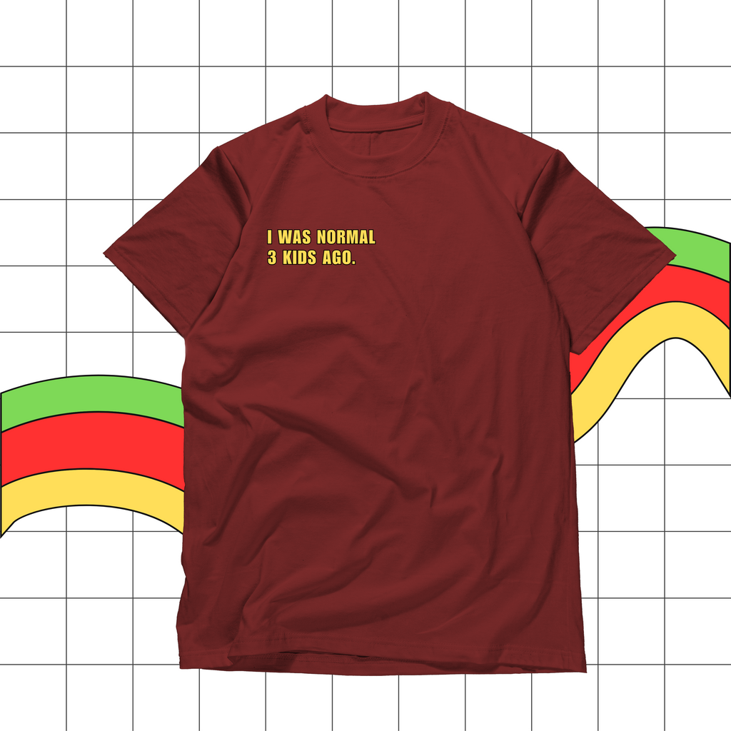 I was normal 3 kids ago oversize shirt ( PRE-ORDER )